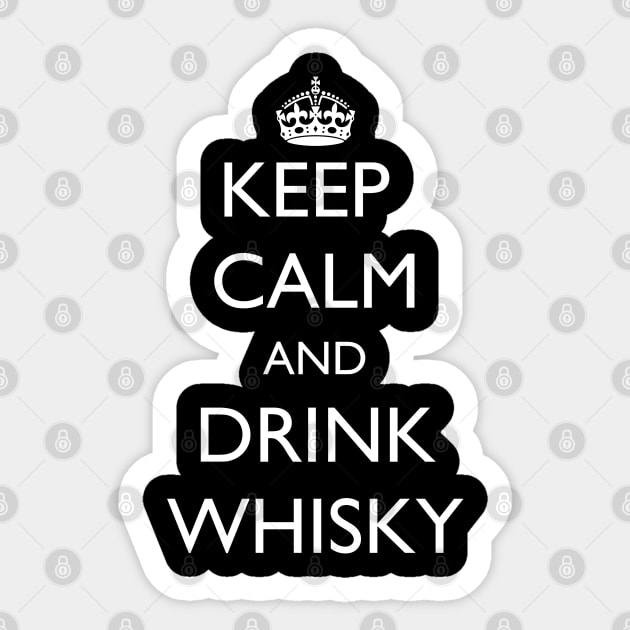 Keep Calm and Drink Whisky Sticker by jutulen